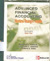 Advanced financial accounting : akuntansi keuangan lanjutan buku 1