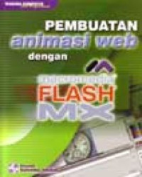 Pembuatan animasi web dengan macromedia flash mx