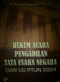 Hukum acara pengadilan tata usaha negara UU PTUN 2004