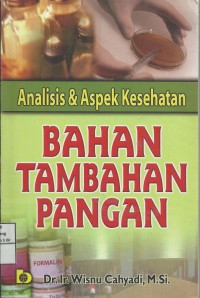 Analisis & aspek kesehatan bahan tambahan pangan