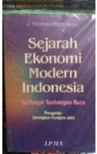 Sejarah ekonomi modern Indonesia : berbagai tantangan baru