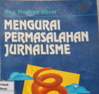 Mengurangi permasalahan jurnalisme