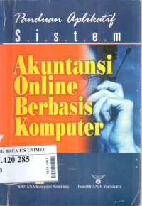 Panduan aplikatif sistem akuntansi online berbasis komputer