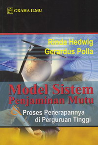 Model sistem penjaminan mutu & proses penerapannya di Perguruan Tinggi