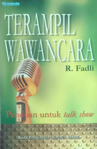 Terampil wawancara: panduan untuk talk show