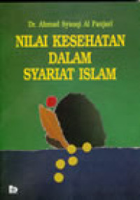 Nilai kesehatan dalam syari`at Islam