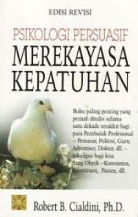 Psikologi persuasif : merekayasa kepatuhan