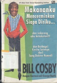 Makananku mencerminkan siapa diriku... dan sekarang aku ketakutan : dan berbagai cerita lainnya dari sang dekoter komedi