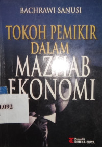 Tokoh pemikir dalam mazhab ekonomi