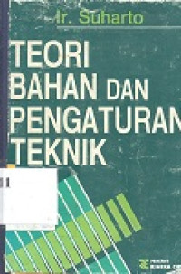 Teori bahan dan pengaturan teknik