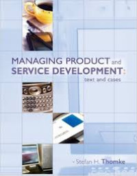 Managing product and service development : taxt and cases