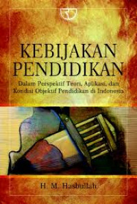 Kebijakan-kebijakan pendidikan