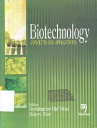 Biotechnology : concepts and applications