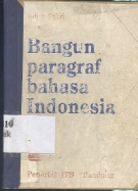 Bangun paragraf bahasa Indonesia