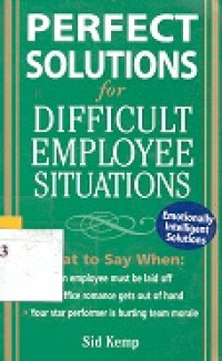 Perfect solutions for diffcult employee situations