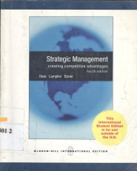 Strategic management : Creating competitive advantages