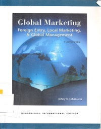 Global marketing : foreign entry, local marketing,  global management