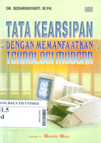 Tata kearsipan dengan memanfaatkan teknologi modern