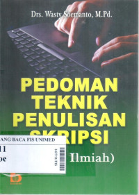 Pedoman teknik penulisan skripsi (karya ilmiah)