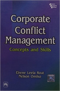 Corporate conflict management : concepts and skills