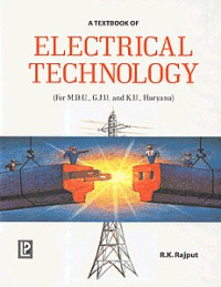 A textbook of electrical technology : (as per prescribed syllabus of maharshi dayanand, GJU and kurukshetra university, haryana) in S.I units