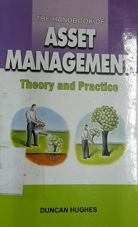 The handbook of asset management theory and practice