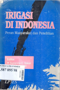 Irigasi di indonesia : peran masyarakat dan penelitian