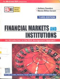 Financial markets and institutions : an introduction to the risk management approach