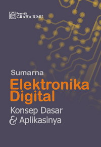 Elektronika digital : konsep dasar aplikasinya