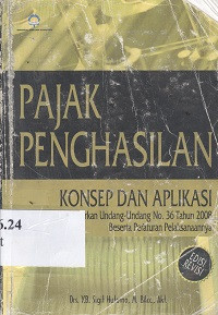 Pajak penghasilan : konsep dan aplikasi