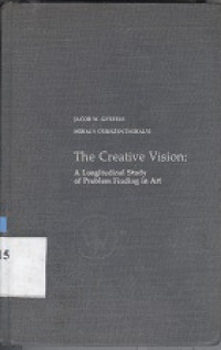 Image of The creative vision : a longitudinal study of problem finding in art