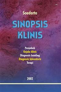 Sinopsis klinis : Penyebab gejala klinis diagnosis banding laboratoris terapi