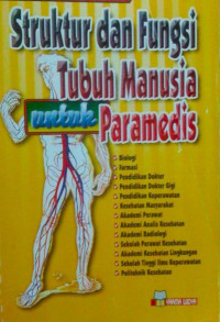 Struktur dan fungsi tubuh manusia untuk paramedis