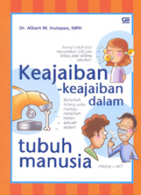 Keajaiban-keajaiban dalam tubuh manusia