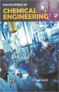 Encyclopedia of chemical engineering