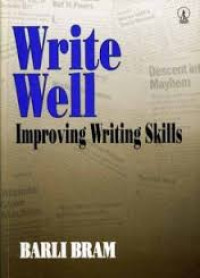 Write well : improving writing skills