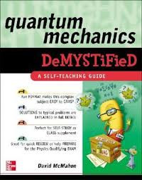 Quantum mechanics demystified