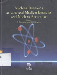 Nuclear dynamics at low and medium energies and nuclear structure