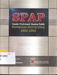 Standar profesional akuntan publik : kumpulan interptetasi 2002-2006