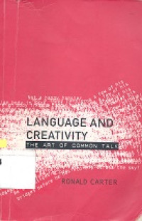 Language and creativity : the art of common talk