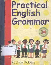 Practical english grammar : an active-learnig approach to learning, practising and revising grammar with key to all the exercises