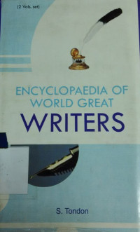 Encyclopaedia of world great writers