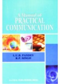 A manual of practical communication