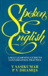 Spoken english : A self-learning guide to conversation practice