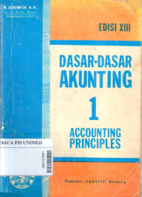 Dasar-dasar akunting 1 : accounting principles