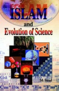 Islam and evolution of science