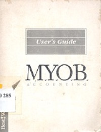 M.Y.O.B. Accounting User`s Guide
