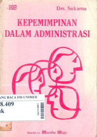Kepemimpinan dalam administrasi