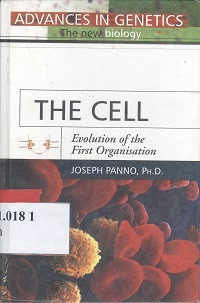 The cell : Evolution of the first organism