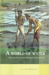 A world of water : rain, rivers and seas in southeast asian histories